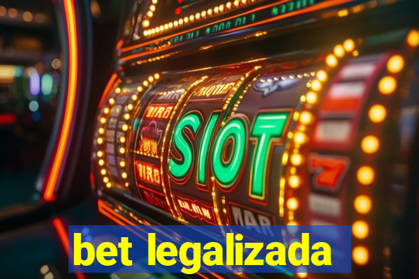bet legalizada